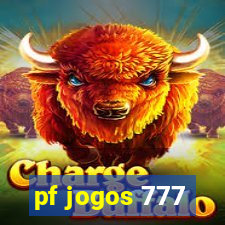 pf jogos 777